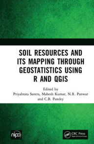 Title: Soil Resources and Its Mapping Through Geostatistics Using R and QGIS, Author: Priyabrata Santra