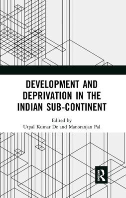 Development and Deprivation the Indian Sub-continent