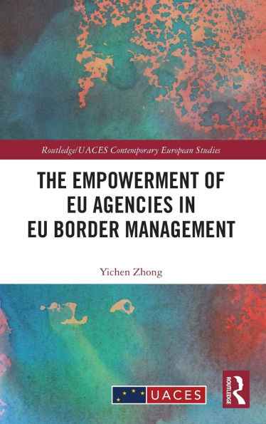 The Empowerment of EU Agencies Border Management