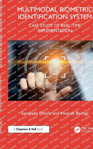 Title: Multimodal Biometric Identification System: Case Study of Real-Time Implementation, Author: Sampada Dhole