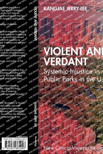 Violent and Verdant: Systemic Injustice Public Parks the U.S.