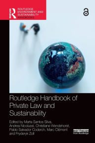 Title: Routledge Handbook of Private Law and Sustainability, Author: Marta Santos Silva