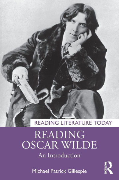 Reading Oscar Wilde: An Introduction