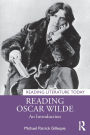 Reading Oscar Wilde: An Introduction