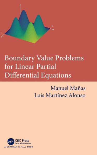 Boundary Value Problems for Linear Partial Differential Equations