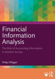 Title: Financial Information Analysis: The Role of Accounting Information in Modern Society, Author: Philip O'Regan