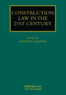 Construction Law the 21st Century