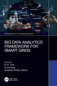 Title: Big Data Analytics Framework for Smart Grids, Author: Rajkumar Viral