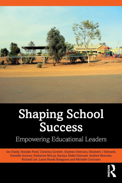 Shaping School Success: Empowering Educational Leaders