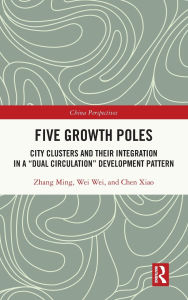 Ebook for download free in pdf Five Growth Poles: City Clusters and Their Integration in a