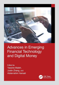 Title: Advances in Emerging Financial Technology and Digital Money, Author: Yassine Maleh