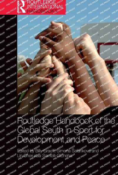 Routledge Handbook of the Global South Sport for Development and Peace