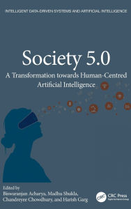 Ipod audiobooks download Society 5.0: A Transformation towards Human-Centered Artificial Intelligence in English 9781032667591 by Biswaranjan Acharya, Madhu Shukla, chandreyee chowdhury, Harish Garg