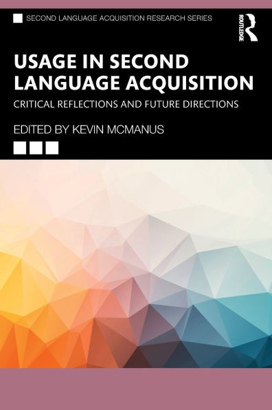 Usage Second Language Acquisition: Critical Reflections and Future Directions