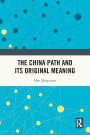 The China Path and its Original Meaning