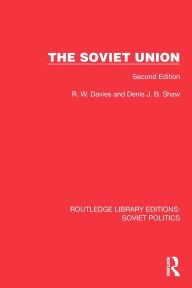 Title: The Soviet Union: Second Edition, Author: R.W.  Davies