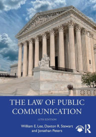 Title: The Law of Public Communication, Author: William E. Lee