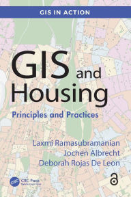 Title: GIS and Housing: Principles and Practices, Author: Laxmi Ramasubramanian