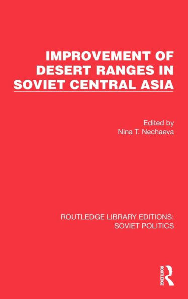 Improvement of Desert Ranges Soviet Central Asia