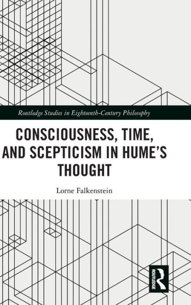 Consciousness, Time, and Scepticism Hume's Thought