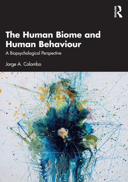 The Human Biome and Behaviour: A Biopsychological Perspective