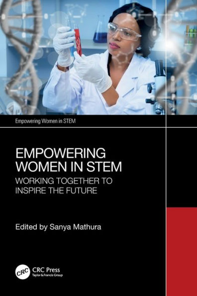 Empowering Women STEM: Working Together to Inspire the Future