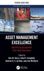 Asset Management Excellence: Optimizing Equipment Life-Cycle Decisions