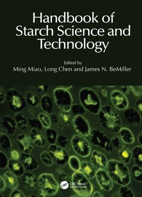 Handbook of Starch Science and Technology