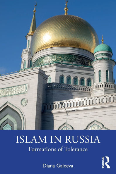 Islam Russia: Formations of Tolerance