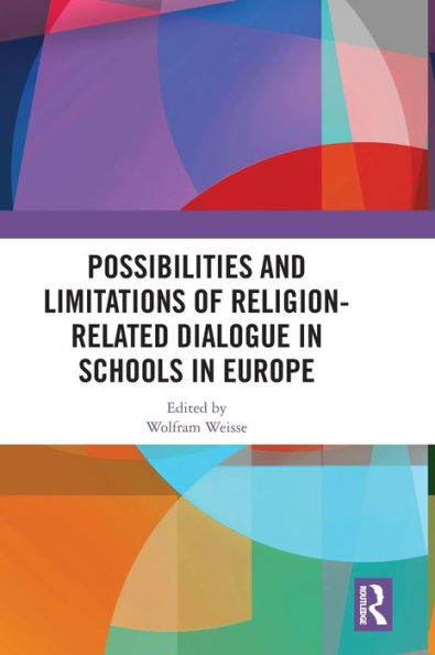 Possibilities and Limitations of Religion-Related Dialogue Schools Europe