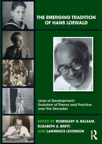 The Emerging Tradition of Hans Loewald