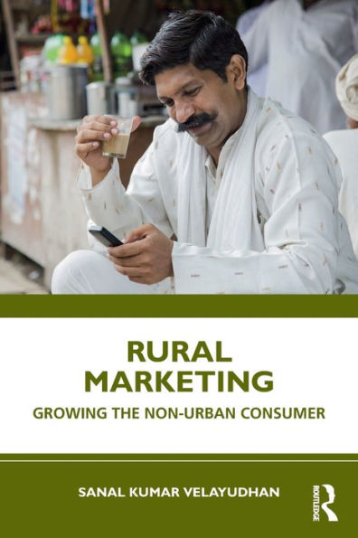 Rural Marketing: Growing the Non-urban Consumer