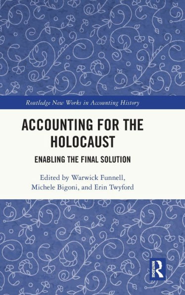 Accounting for the Holocaust: Enabling Final Solution