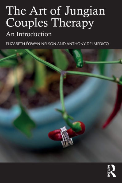 The Art of Jungian Couples Therapy: An Introduction