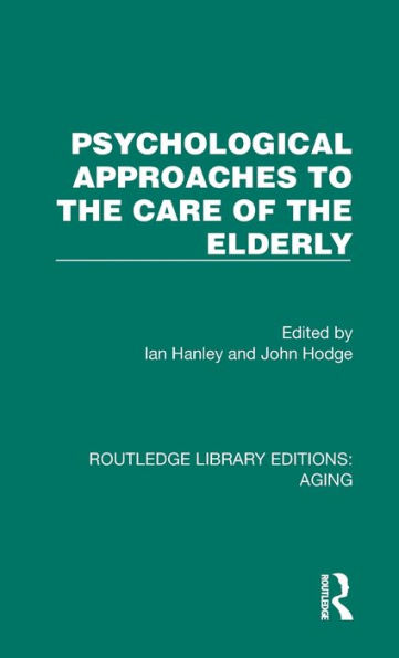 Psychological Approaches to the Care of Elderly