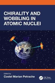 Title: Chirality and Wobbling in Atomic Nuclei, Author: Costel Marian Petrache