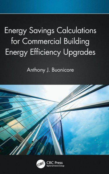 Energy Savings Calculations for Commercial Building Efficiency Upgrades