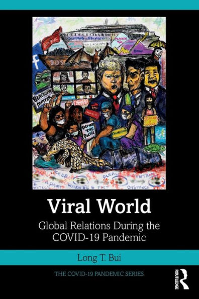 Viral World: Global Relations During the COVID-19 Pandemic