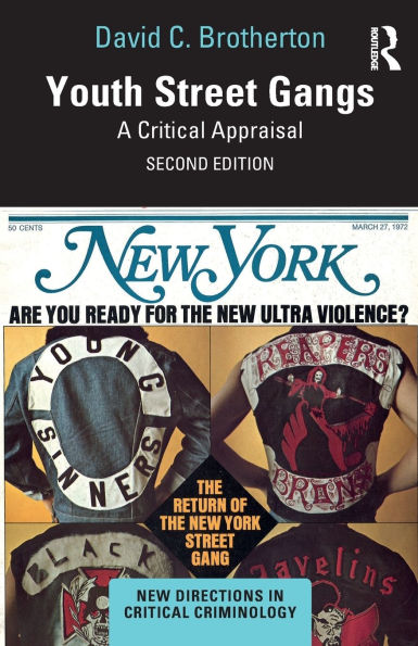 Youth Street Gangs: A Critical Appraisal