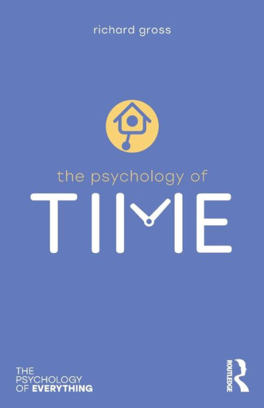 The Psychology of Time