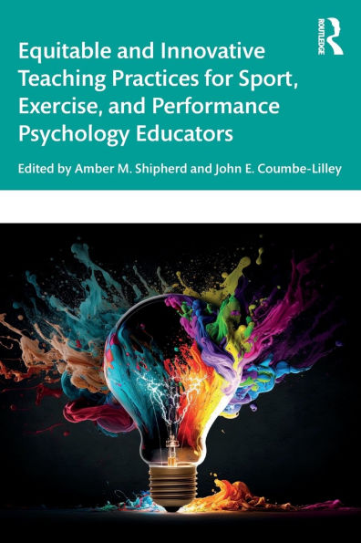 Equitable and Innovative Teaching Practices for Sport, Exercise, Performance Psychology Educators