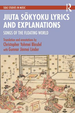 Jiuta Sokyoku Lyrics and Explanations: Songs of the Floating World