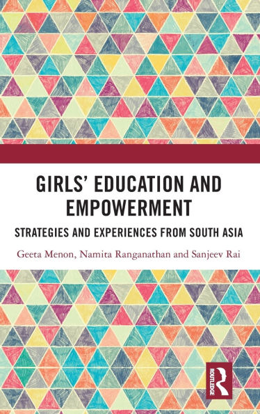 Girls' Education and Empowerment: Strategies Experiences from South Asia