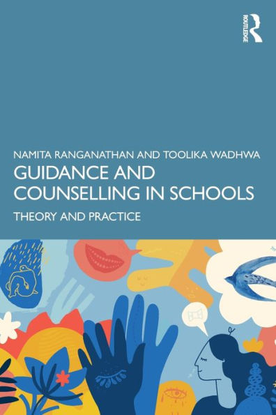 Guidance and Counselling Schools: Theory Practice