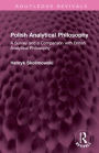 Polish Analytical Philosophy: A Survey and a Comparison with British Analytical Philosophy