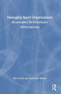 Managing Sport Organizations: Responsibility for performance