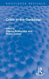 Title: Crisis in the Caribbean, Author: Fitzroy Ambursley