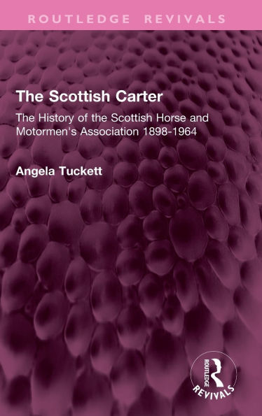the Scottish Carter: History of Horse and Motormen's Association 1898-1964