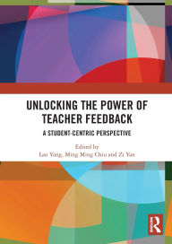 Amazon download books audio Unlocking the Power of Teacher Feedback: A Student-Centric Perspective by Lan Yang, Ming Ming Chiu, Zi Yan 