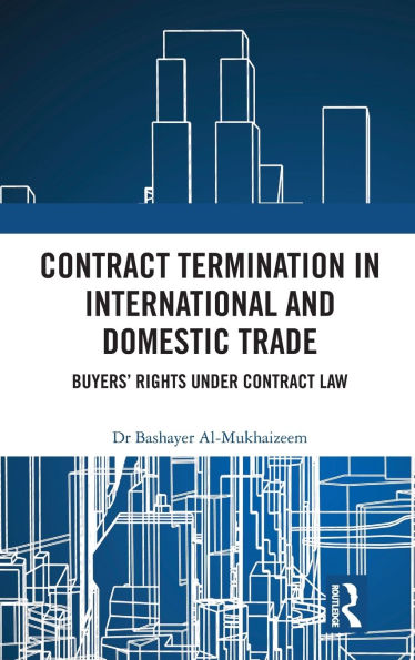 Contract Termination International and Domestic Trade: Buyers' Rights Under Law